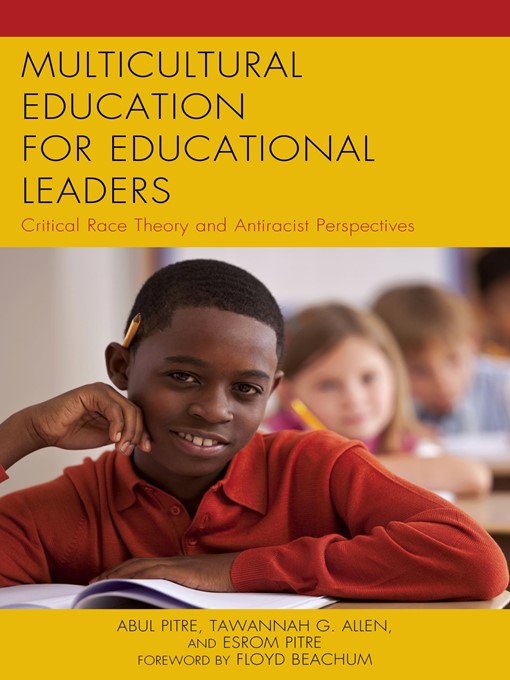 Title details for Multicultural Education for Educational Leaders by Abul Pitre - Available